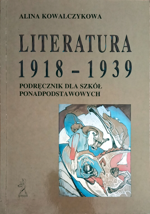 Literatura 1918-1939. Podrcznik dla szk ponadpodstawowych