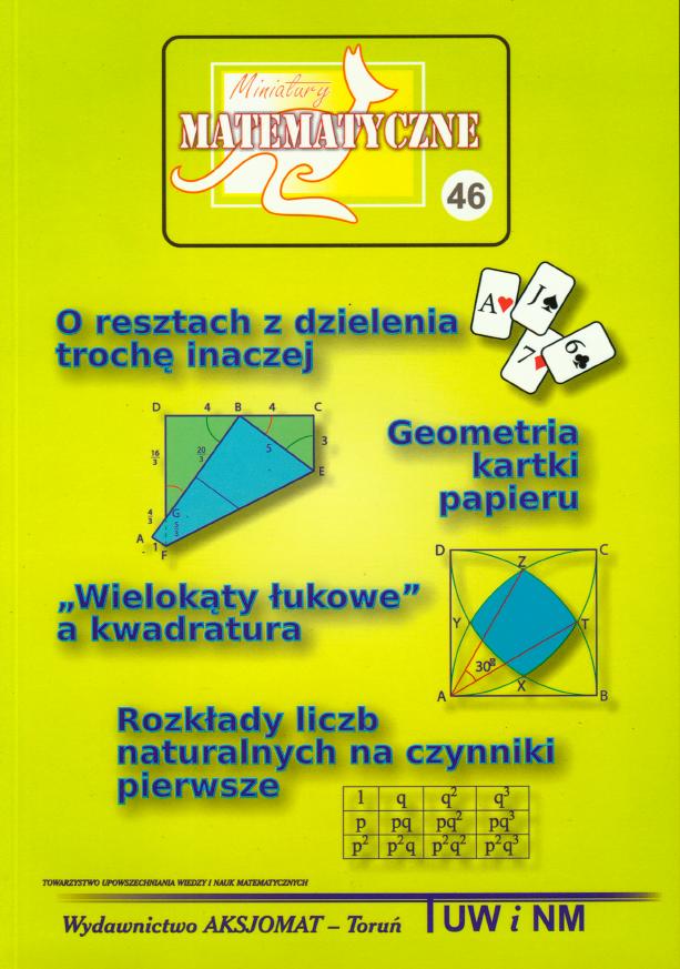 Miniatury matematyczne 46 - Gobiewska A., Wysokiska-Pliszka M., Jdrzejewicz P., Sendlewski A.
