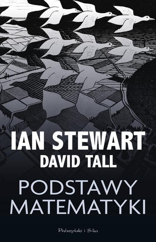 Podstawy matematyki - Stewart Ian, Tall David